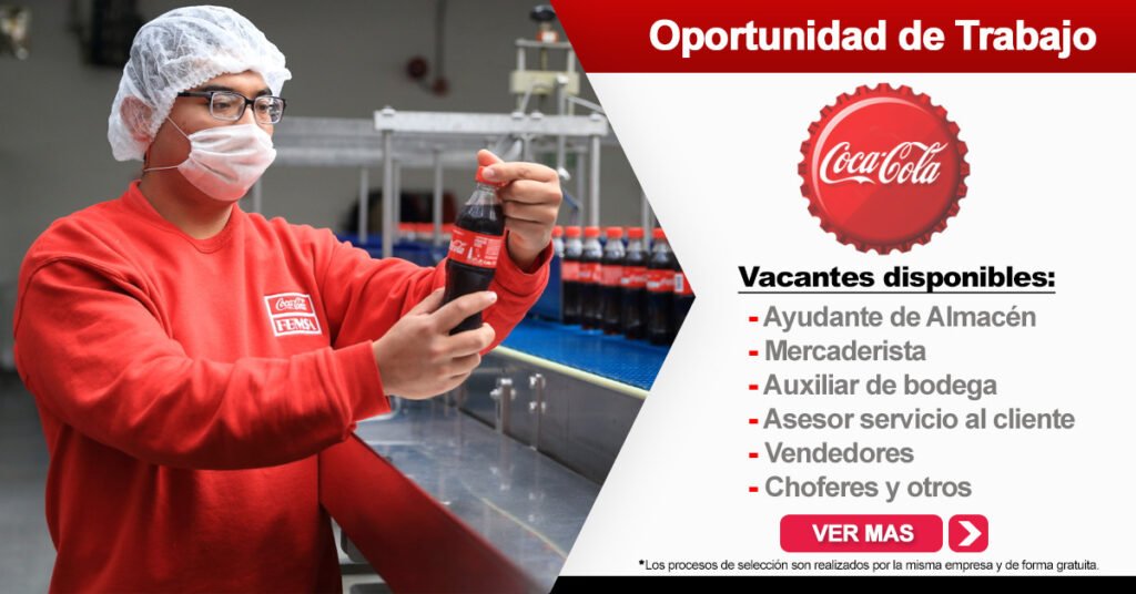 COCA COLA SOLICITA PERSONAL PARA SUS DISTINTAS ÁREAS DE TRABAJO | URGENTE