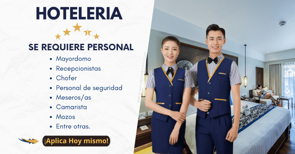 HOTELERIA SOLICITA PERSONAL DE TRABAJO DIVERSAS AREAS LABORAL |POSTULA