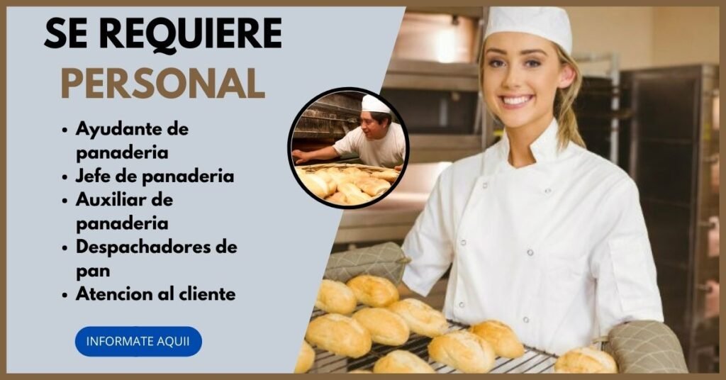 PANADERIA - REQUIERE PERSONAL DISTINTAS AREAS LABORAL / POSTULA YA /