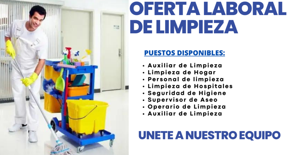 OFERTA DE TRABAJO SOLICITAN PERSONAL DE LIMPIEZA POSTULA YA |+25 vacantes